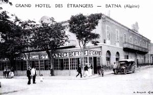 Batna - Grand Hotel des Etrangers